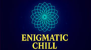 Enigmatic Chill